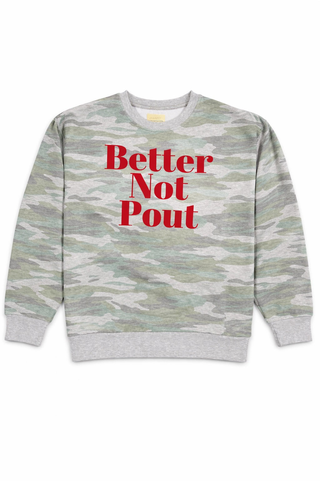 *BETTER NOT POUT CAMO PULLOVER - L/XL PULLOVER Judith March