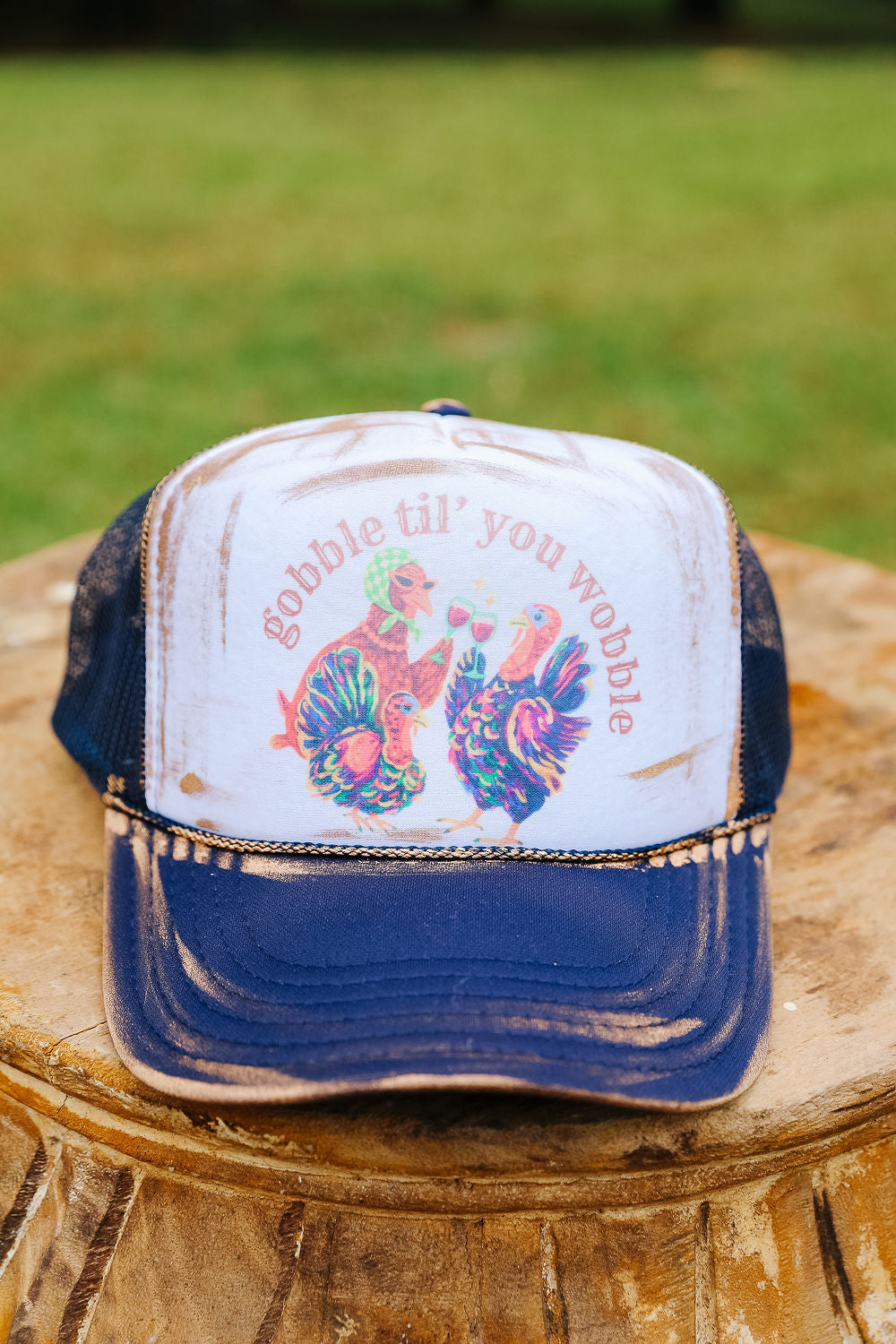 GOBBLE TIL' YOU WOBBLE TRUCKER HAT TRUCKER HAT Judith March