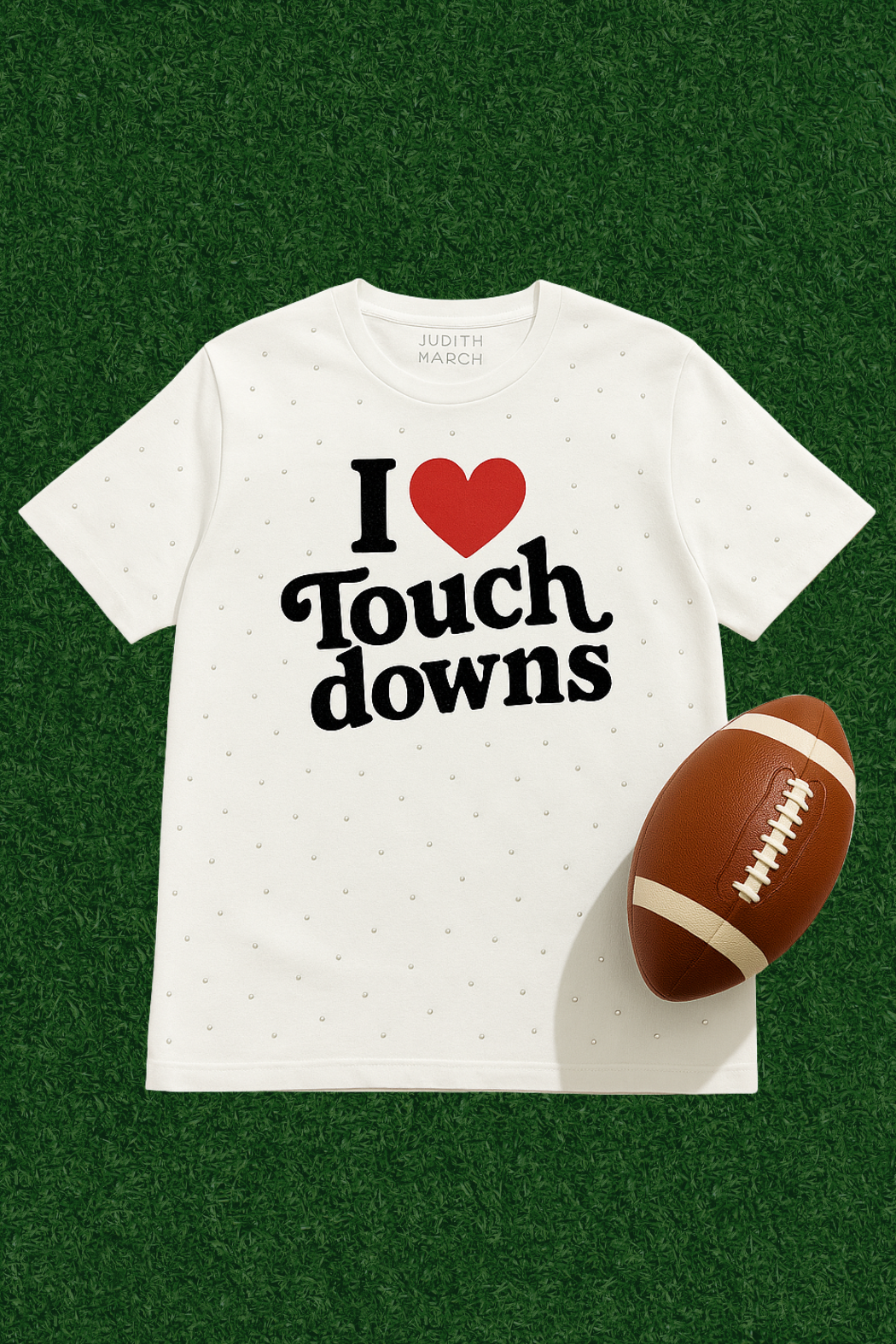I LOVE TOUCHDOWNS TEE FLARES Judith March