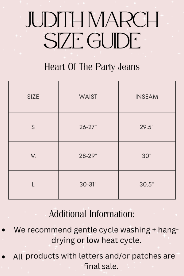 HEART OF THE PARTY JEANS
