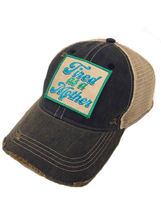 TIRED AS A MOTHER PATCH HAT Hats Judith March BLACK DISTRESSED  