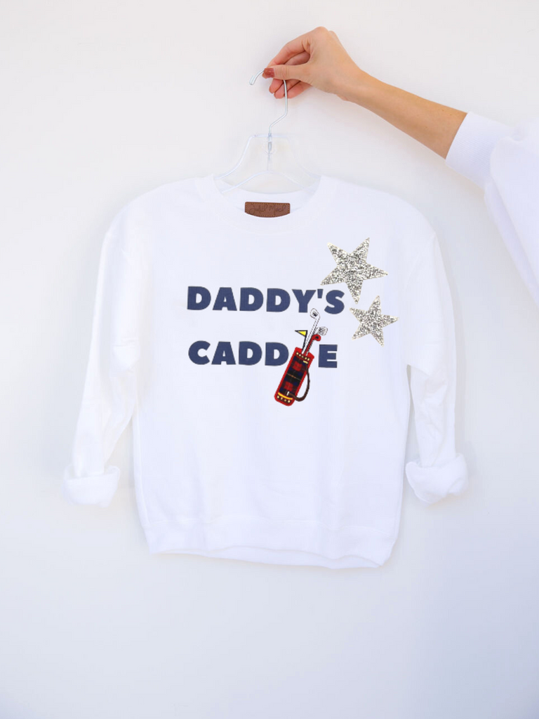 Kids white pullover with "daddy's caddy", golf bag patch, and rhinestone stars.