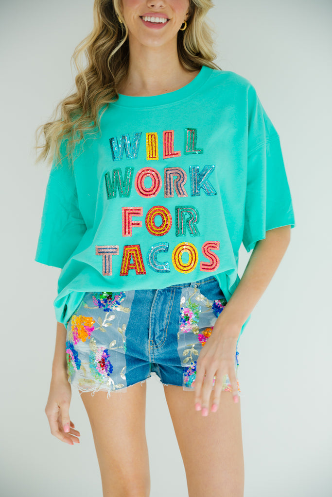 WILL WORK FOR TACOS TEE