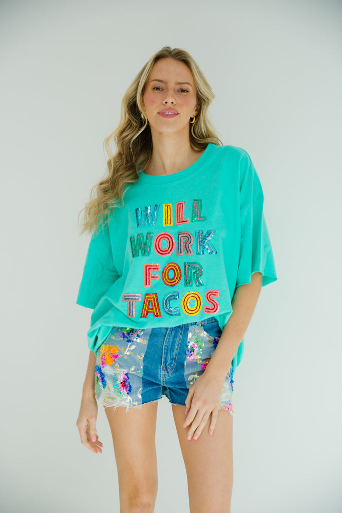 WILL WORK FOR TACOS TEE